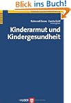 Kinderarmut und Kindergesundheit