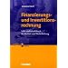 Erfolgreich im Beruf: Finanzierungs- und Investitionsrechnung: Lehr- und Arbeitsbuch f�r die Fort- und Weiterbildung