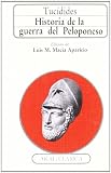 Historia De La Guerra Del Peloponeso/ History of the War of Peloponeso (Clasica) (Spanish Edition)