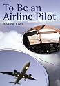 To be an Airline Pilot