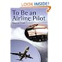 To Be an Airline Pilot