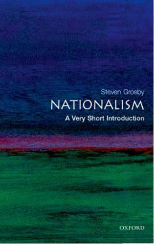 Nationalism: A Very Short Introduction [Paperback] [2005] (Author) Steven Grosby