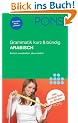 PONS Grammatik kurz & b�ndig Arabisch: Einfach, verst�ndlich, �bersichtlich