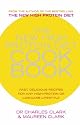 The New High Protein Diet Cookbook: Fast, Delicious Recipes for Any High-protein or Low-carb Lifestyle