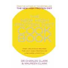 The New High Protein Diet Cookbook: Fast, Delicious Recipes for Any High-protein or Low-carb Lifestyle