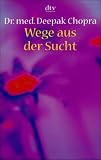 Wege aus der Sucht
