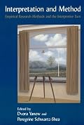 Interpretation And Method: Empirical Research Methods And the Interpretive Turn