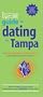 The It's Just Lunch Guide to Dating in Tampa