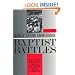 Baptist Battles: Social Change and Religious Conflict in the Southern Baptist Convention