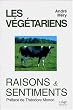 Les v�g�tariens: Raisons & sentiments