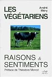 Les v�g�tariens: Raisons & sentiments