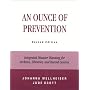 An Ounce of Prevention: Integrated Disaster Planning for Archives, Libraries, and Record Centers
