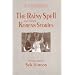 The Rainy Spell and Other Korean Stories (East Gate Book)