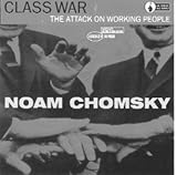 Class War: The Attack on Working People