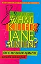 What Killed Jane Austen?