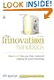 The Innovation Handbook: How to Profit from Your Ideas, Intellectual Property and Market Knowledge