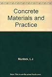 Concrete materials and practice