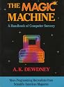 The Magic Machine: A Handbook of Computer Sorcery