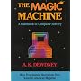 The Magic Machine: A Handbook of Computer Sorcery