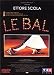 Le Bal - (Ballando, Ballando) [Non-US Format, Region 2, PAL, Import-France]