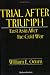 Books : Trial After Triumph: East Asia After the Cold War