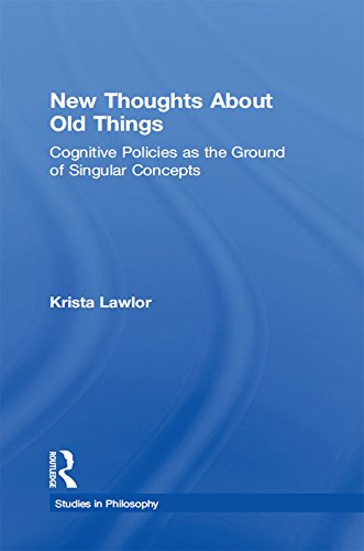 New Thoughts About Old Things: Cognitive Policies as the Ground of Singular Concepts (Studies in Philosophy)