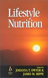 Lifestyle Nutrition: Part of the Lifestyle Medicine Series