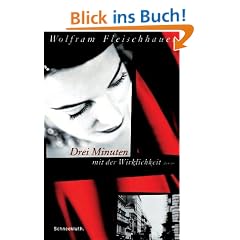 Drei Minuten mit der Wirklichkeit