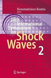 28th International Symposium on Shock Waves: Vol 2