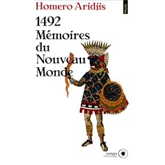 1492 : Mémoires du Nouveau Monde
