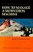 Book How to Manage a Motivation Machine P Man (Crisp Management Library)