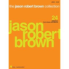 The Jason Robert Brown Collection: 24 Selections from Shows and Albums (P/V/G Composer Collection)