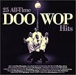 25 All Time Doo Wop Hits