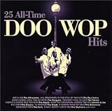 25 All Time Doo Wop Hits