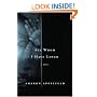 All Whom I Have Loved: A Novel