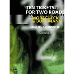 Ten Tickets for Two Roads: Gitarren-Soloduette