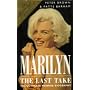 Marilyn: The Last Take