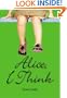 Alice, I Think