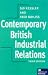 Contemporary British Industrial Relations