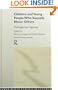 Children and Young People Who Sexually Abuse Others: Current Developments and Practice Responses