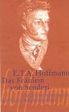 Produkt-Bild: Das Fr&auml;ulein von Scuderi: Erz&auml;hlung aus dem Zeitalter Ludwigs des Vierzehnten: Erz&auml;hlung aus dem Zeitalter Ludwig des Vierzehnten (Suhrkamp BasisBibliothek)