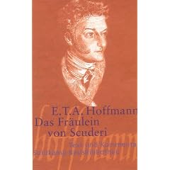 Das Fr�ulein von Scuderi: Erz�hlung aus dem Zeitalter Ludwigs des Vierzehnten: Erz�hlung aus dem Zeitalter Ludwig des Vierzehnten (Suhrkamp BasisBibliothek)