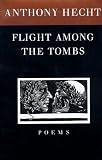 Flight Among the Tombs: Poems