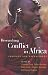 Researching Conflict in Africa: Insights and Experiences