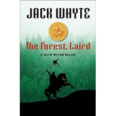 The Forest Laird (Guardians Trilogy, Book 1) by Jack Whyte