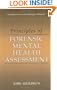 Principles of Forensic Mental Health Assessment (Perspectives in Law & Psychology, Volume 12)