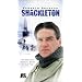 Shackleton - The Greatest Survival Story of All Time [VHS]