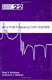 Very High Frequency (VHF) ESR EPR (Biological Magnetic Resonance)