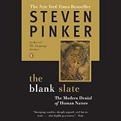 The Blank Slate: The Modern Denial of Human Nature | [Steven Pinker]