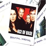 Beautiful Morning - Ace of Base